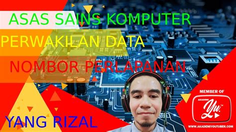 Simbol untuk nombor dipanggil angka. Akademi Youtuber: PDPC | Asas Sains Komputer Tingkatan 2 ...