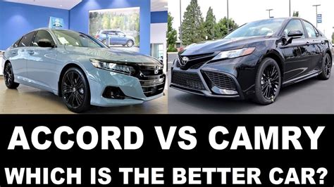2022 Honda Accord Vs 2022 Toyota Camry Which Is The Better Value