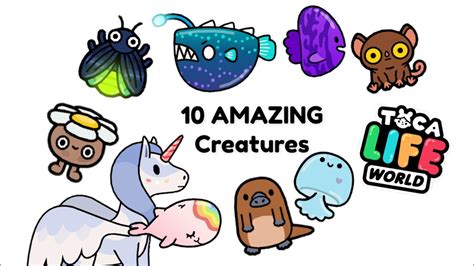 10 Amazing Creatures Toca Life World 🤩😮😃😍 Youtube