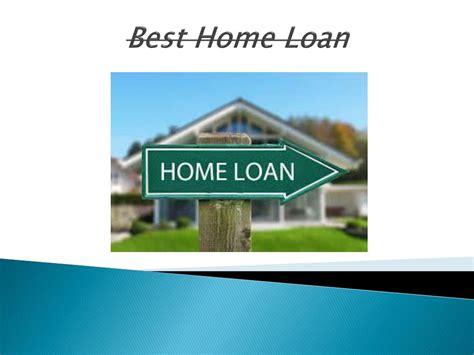 Ppt Criteria In Getting The Best Home Loan Powerpoint Presentation