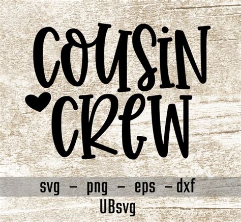 Cousin Crew Svg Cousin Svg File Cousin Quotes Matching | Etsy