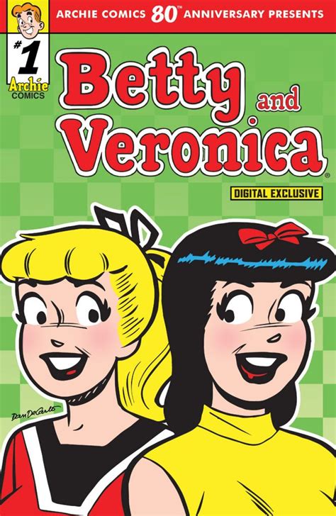 ARCHIE COMICS Th ANNIVERSARY PRESENTS BETTY VERONICA Archie Comics