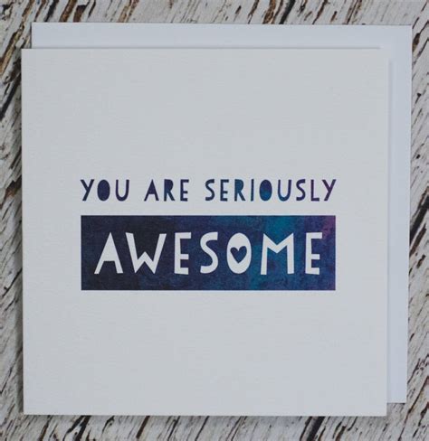 You Are Seriously Awesome Congratulations Card