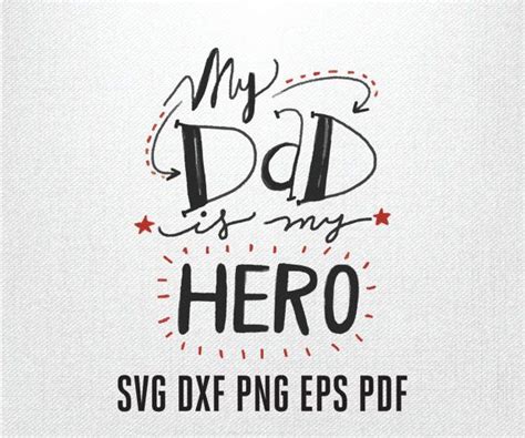 Download My dad is my hero SVG text, Iron on clipart, Father vector ...