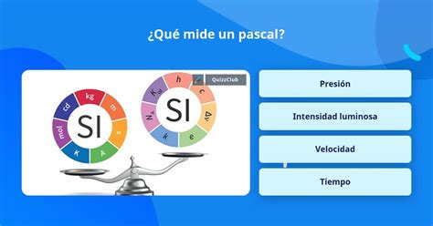 Qu Mide Un Pascal Las Preguntas Trivia Quizzclub