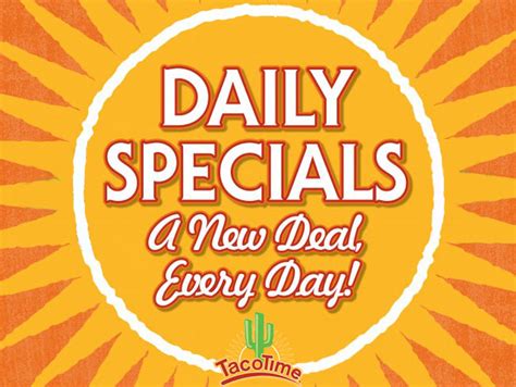 Any Daily Special Any Day At Tacotime For A Week Sweetwaternow