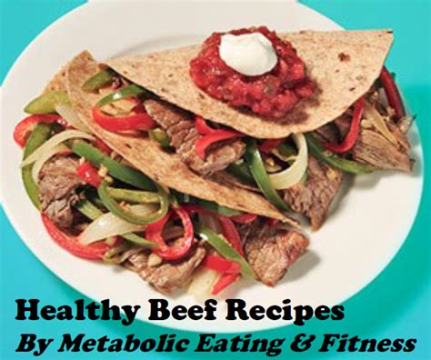 Healthy Beef Recipes Healthy Beef Recipes Healthy Dinners Under 500