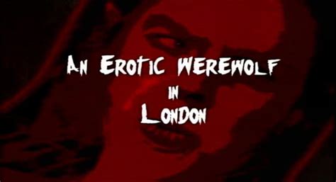 Film An Erotic Werewolf In London De William Hellfire Dark Side Reviews