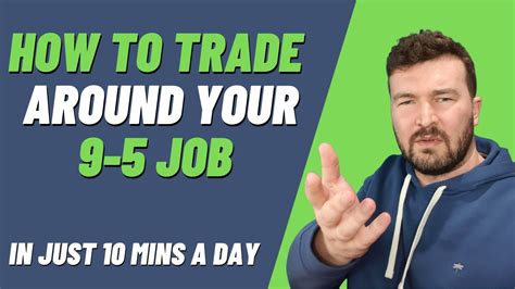 How To Trade Forex Around A Full Time Job In 10 Minutes A Day 👀 Youtube
