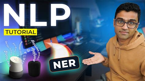 Named Entity Recognition Ner Nlp Tutorial For Beginners S E Youtube