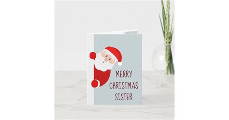 funny merry christmas card sister santa zazzle