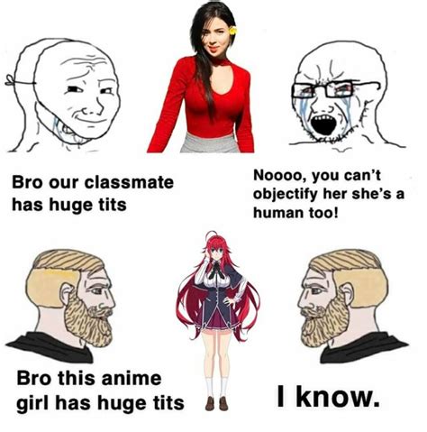 noooo you can t objectify her she s a bro our classmate has huge tits