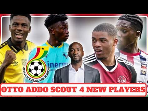 Otto Addo Scout New Players To Boost Black Stars Squad Ahead Of Fifa