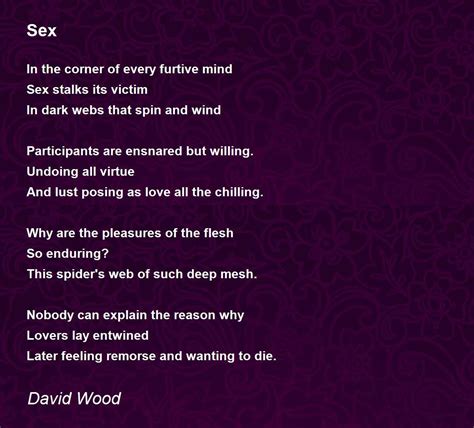 Sex Sex Poem By David Wood
