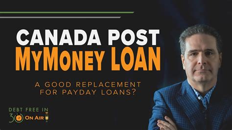 canada post mymoney loan good replacement for payday loans dfi30 youtube