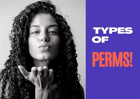 10 Different Types Of Perms The Ultimate Guide To Perms With