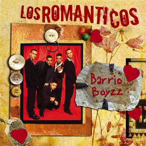 Los Romanticos Barrio Boyz By Barrio Boyzz On Spotify