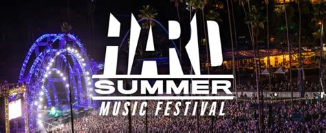 Hard Summer Music Festival Anuncia Los Horarios De Su Edición 2015