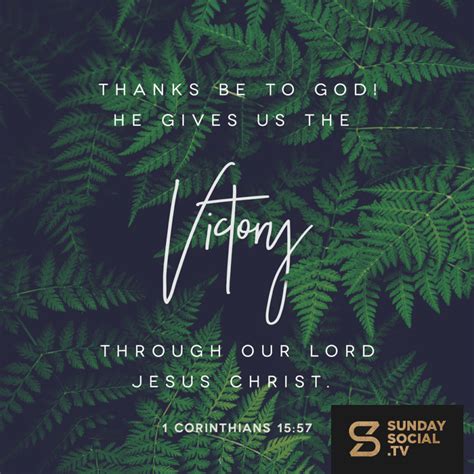 Thanks Be To God He Gives Us The Victory Through Our Lord Jesus Christ