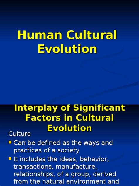 Human Cultural Evolution Sociocultural Evolution Society