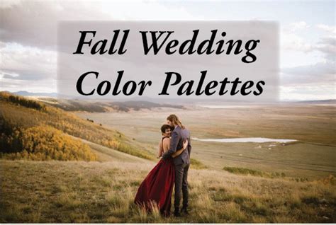 Top 10 Gorgeous Fall Wedding Color Palettes To Love Emmalovesweddings