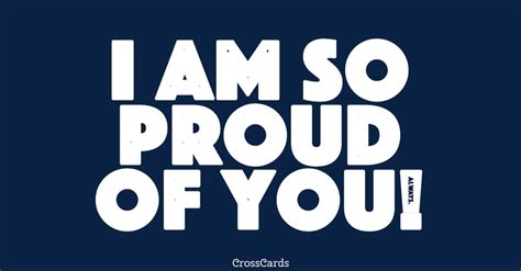 Behold, now is the day of salvation. Free I Am So Proud of You! eCard - eMail Free Personalized ...
