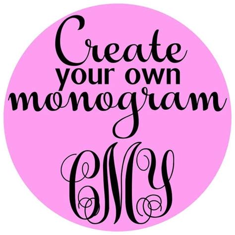 Create Your Own Monogram You Pick The Size Font And Color