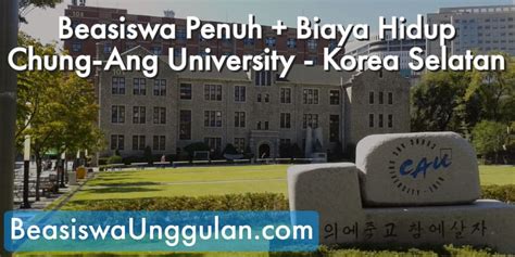 Beasiswa Penuh Biaya Hidup Chung Ang University Korea Selatan