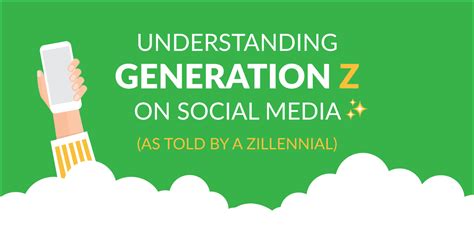 Understanding Generation Z On Social Media As Told By A Zillennial