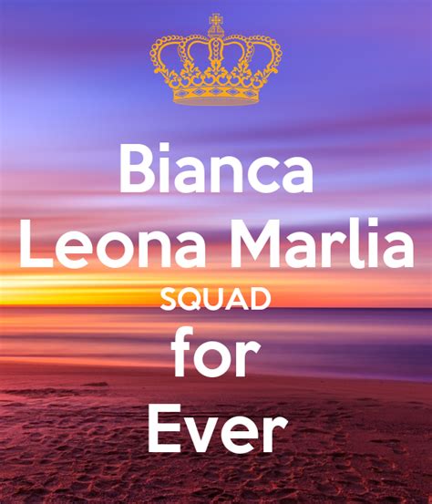 Bianca Leona Marlia Squad For Ever Poster Bianca Keep Calm O Matic