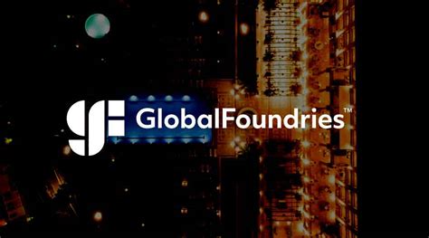Globalfoundries Invests Us4 Billion In New Singapore Chip Fab