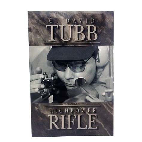 Highpower Rifle Book By G David Tubb