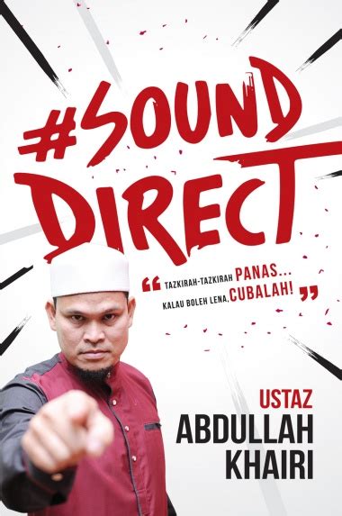 Aplikasi percuma yang menghimpunkan koleksi video ceramah ustaz abdullah khairi terbaru dan. Buku Islamik Diskaun: #Sound Direct ~ Ustaz Abdullah Khairi