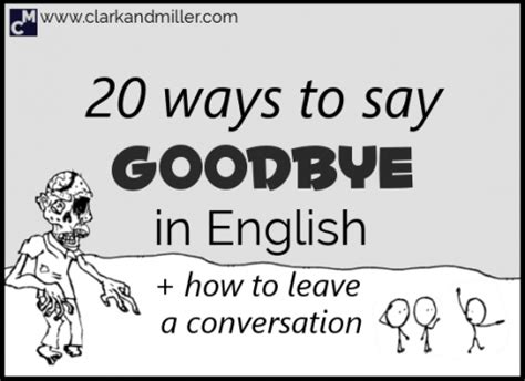 Ways To Say Goodbye In English Clark And Miller
