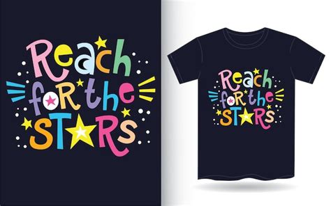 Premium Vector Reach For The Stars Typography For T Shirt