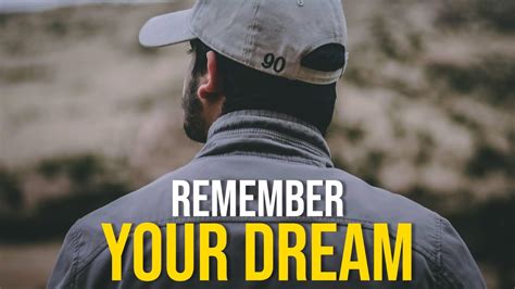 Remember Your Dream Best Motivational Video Youtube