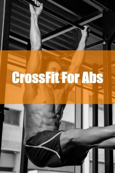 Crossfit For Abs Do You Want A Strong Core Or Mirror Muscles Wod Tools