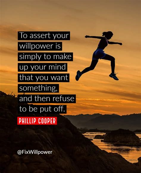 35 Willpower Quotes That Help You Power Through Willpower Strong