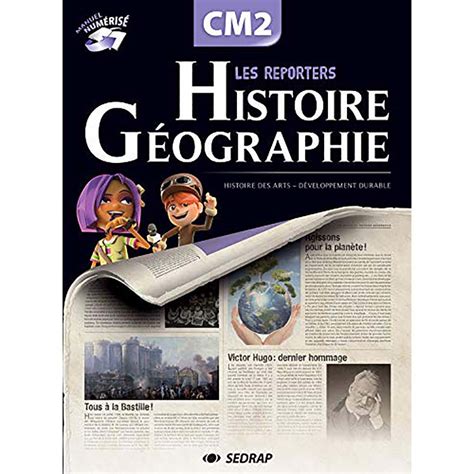 Les Reporters Histoire Geographie Cm2 Dar Soulami Al Hadita