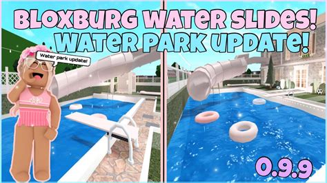 New Bloxburg Update Water Park Waterslides Hot Tub And More