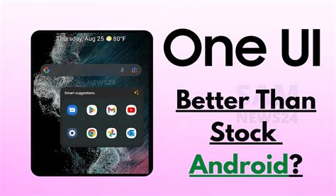 6 Method Makes Samsung One Ui Is Superior To Stock Android Samnews 24