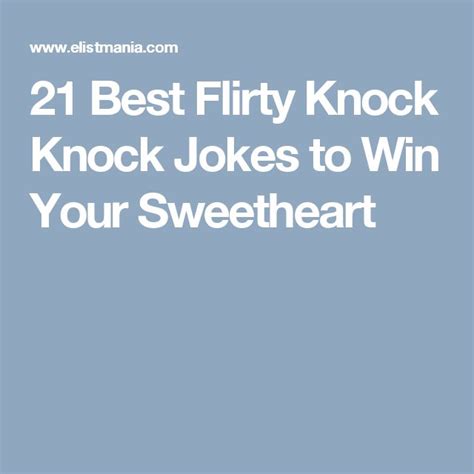 21 Best Flirty Knock Knock Jokes to Win Your Sweetheart | Knock knock