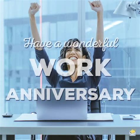 45 Happy Work Anniversary Wishes Love Working With You