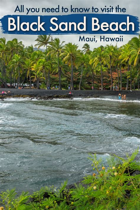Black Sand Beach Maui All You Need To Know About Honokalani Love And
