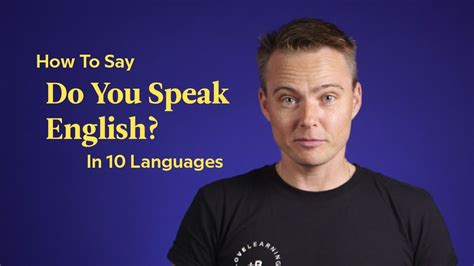how to say do you speak english in 10 languages youtube