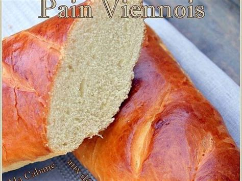 Recettes De Pain Brioch Et Recette Pain Viennois Facile