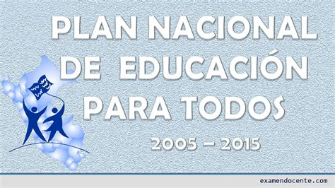 Plan Nacional De EducaciÓn Para Todos Youtube