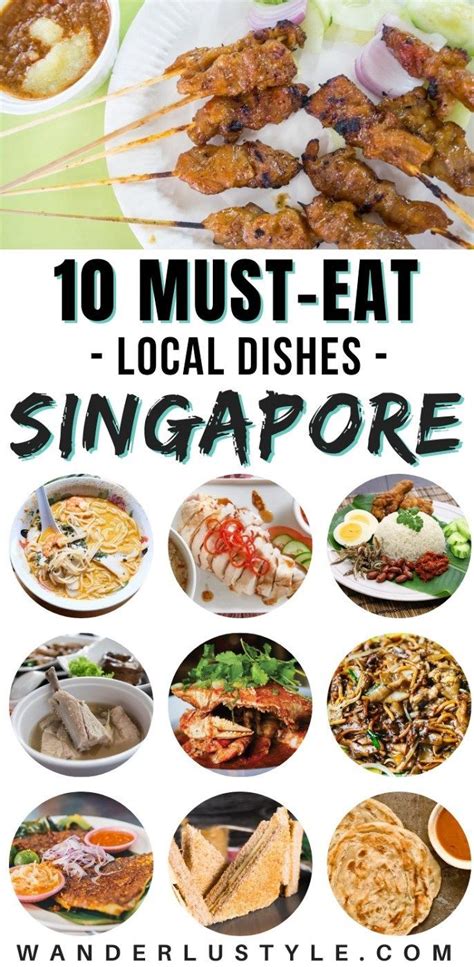 10 Must Eat Local Dishes In Singapore Singapore Travel Singapore