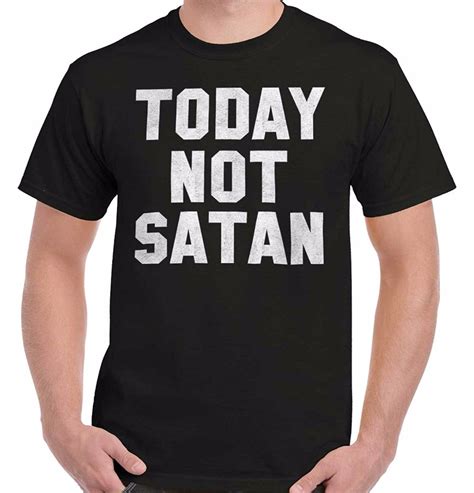 Cool T Shirts Short O Neck Fashion 2016 Mens Today Satan Funny Christian Religious Luck Joke