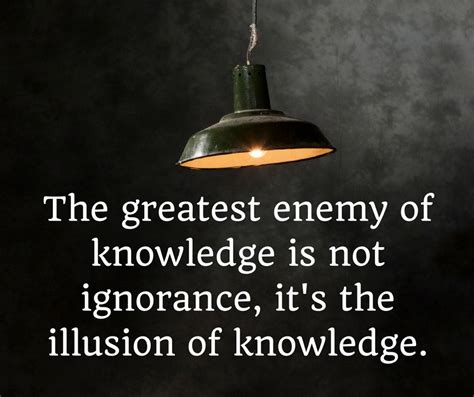 Collection 37 Knowledge And Ignorance Quotes 3 And Sayings With